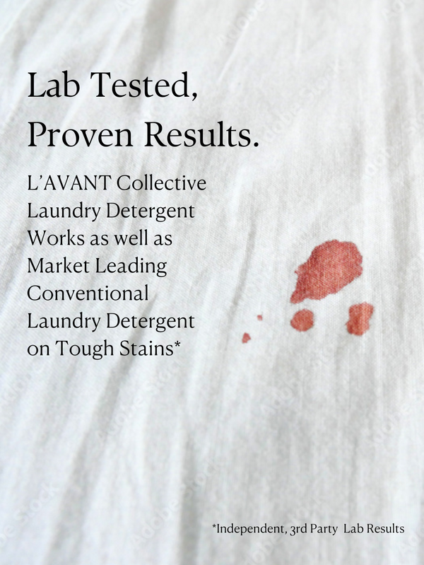 Laundry Detergent Refill Pouch | L'AVANT Collective label highlighting lab tested, proven stain removal results compared to leading conventional detergents on stained fabric.