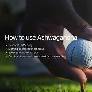 Hand holding a golf ball on a tee with text explaining how to use Ashwagandha for focus and stress support, recommending one capsule one to two times daily.