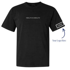 Unisex Health Is Wealth T-Shirt - Private Label | Lucky Owl black shirt with Health Is Wealth chest text and customizable sleeve logo area marked Your Logo Here