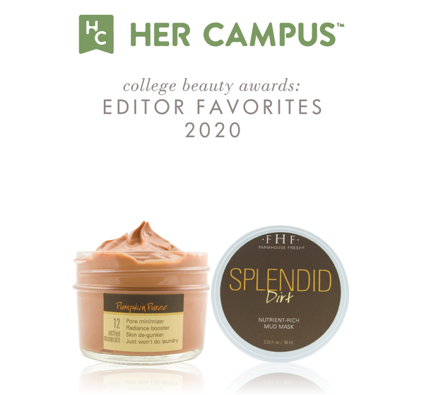 Two jars of Splendid Dirt® Nutrient Mud Mask with Organic Pumpkin Puree | Farmhouse Fresh, one open showing thick pumpkin-colored mask and the other with the lid on, alongside Her Campus college beauty awards editor favorites 2020 text.