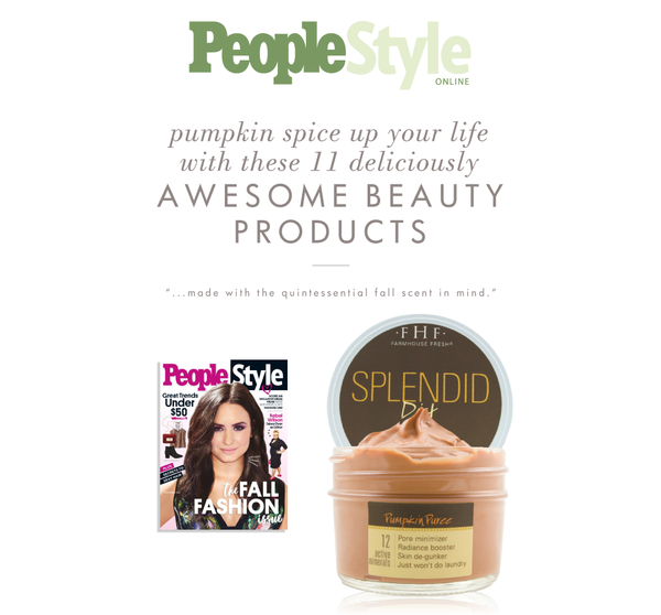 Jar of Splendid Dirt® Nutrient Mud Mask with Organic Pumpkin Puree | Farmhouse Fresh featuring a creamy pumpkin-colored texture alongside a PeopleStyle magazine cover promoting beauty products.