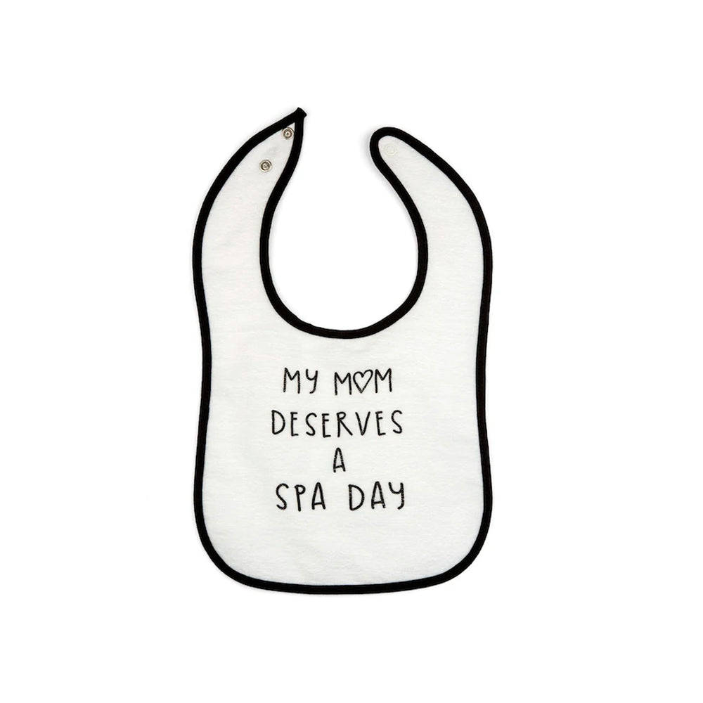 Mom Deserves A Spa Day Baby Bib | Lucky Owl